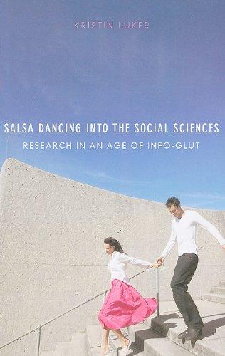 Salsa Dancing Into the Social Sciences: Research in an Age of Info-Glut