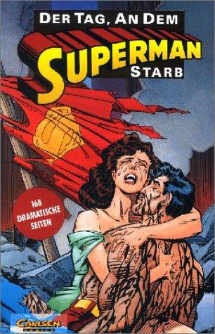 Superman, Der Tag, an dem Superman starb