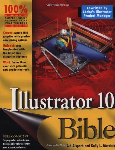 Illustrator 10 Bible (Bible (Wiley), Band 292)