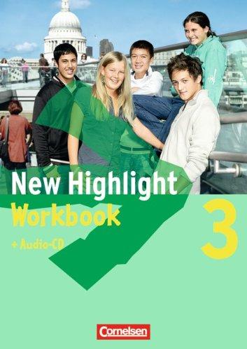 New Highlight - Allgemeine Ausgabe: Band 3: 7. Schuljahr - Workbook mit Text-CD