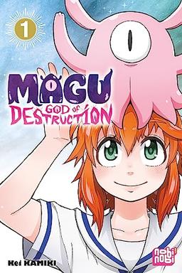 Magu : god of destruction. Vol. 1