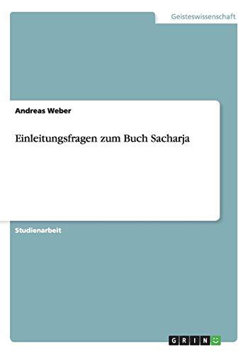 Einleitungsfragen zum Buch Sacharja