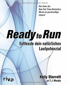 Ready to Run: Entfessle dein natürliches Laufpotenzial