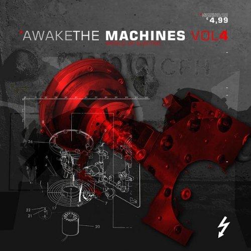 Awake the Machines Vol.4