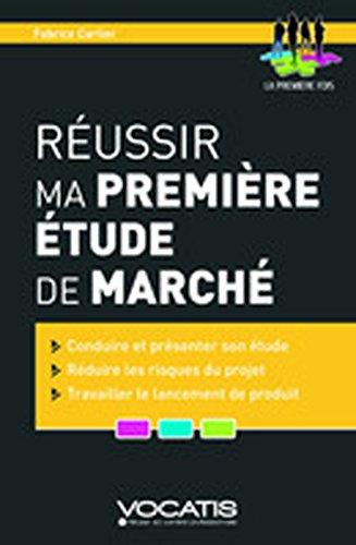 Réussir ma première étude de marché