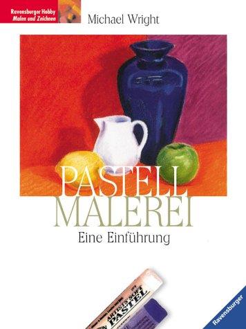 Pastellmalerei. Eine Einführung