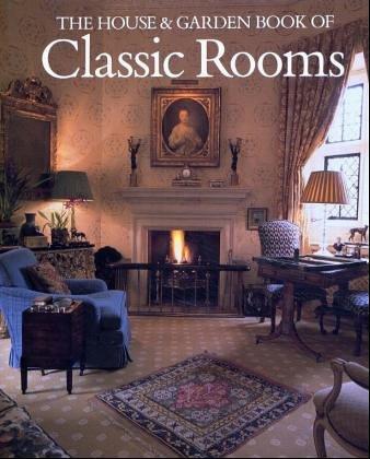 House And Garden Book Classic Rooms