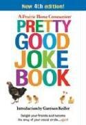 Pretty Good Joke Book: 4th Edition (Prairie Home Companion)