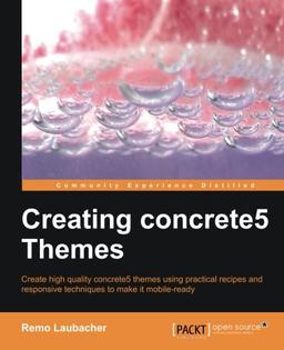 Creating Concrete5 Themes (English Edition)