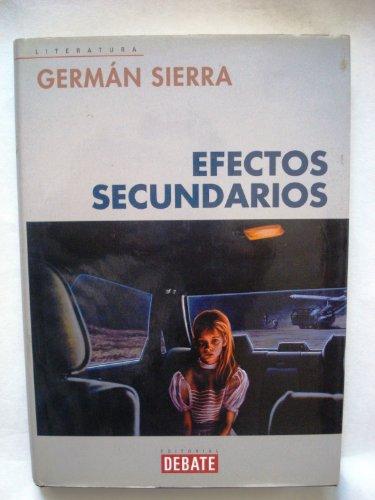 Efectos Secundarios/ Secundary Effects