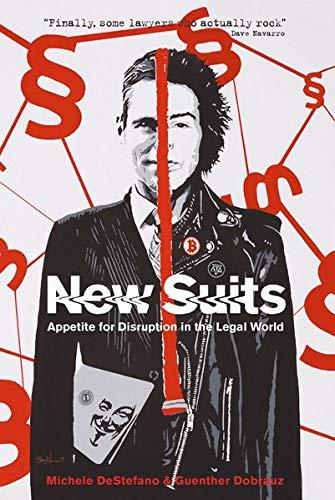 New Suits: Appetite for Disruption in the Legal World (US Version)