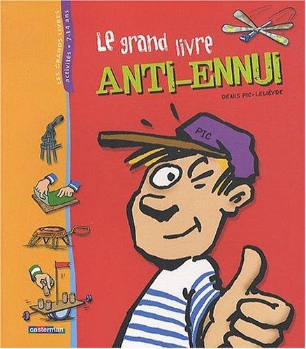 Le grand livre anti-ennui