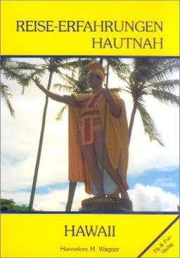 Reise-Erfahrungen hautnah, Hawaii