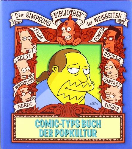 Die Simpsons Bibliothek der Weisheiten: Das Comic-Typ Buch