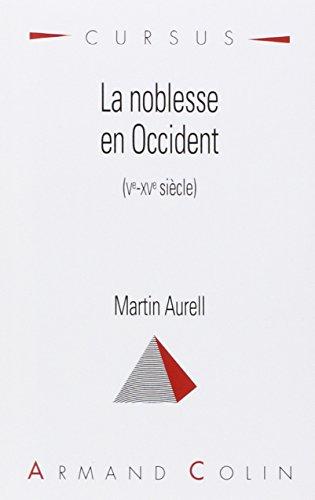 La noblesse en Occident, Ve-XVe siècle