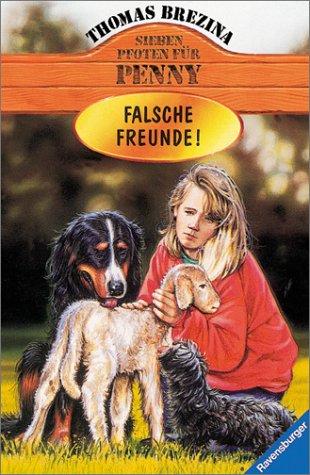 Sieben Pfoten für Penny, Bd.14, Falsche Freunde!