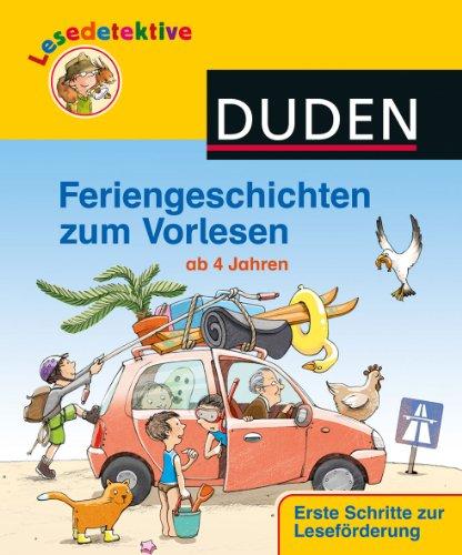 Feriengeschichten zum Vorlesen: Ab 4 Jahren