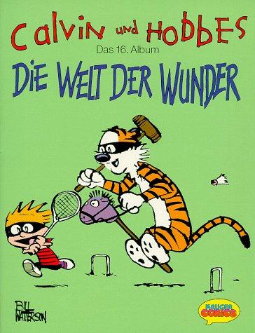 Calvin und Hobbes, Bd.16, Die Welt der Wunder