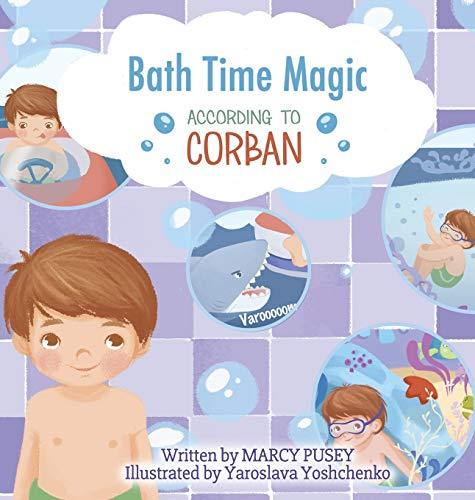 Bath Time Magic (According to Corban, Band 2)