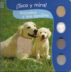 ¡Toca y mira! Animales y sus familias