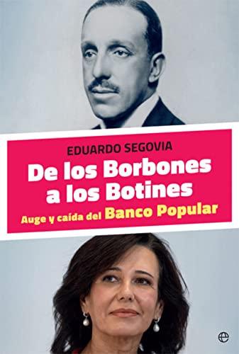 De los Borbones a los Botines : auge y caída del Banco Popular (Actualidad)