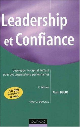 Leadership et confiance : développer le capital humain pour des organisations performantes