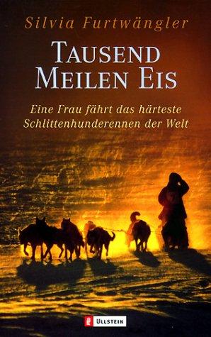 Tausend Meilen Eis: Eine Frau fährt das härteste Schlittenhundrennen der Welt