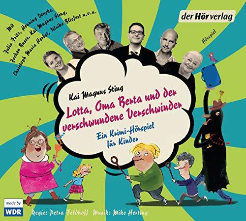 Lotta, Oma Berta und der verschwundene Verschwinder (Die Lotta-Reihe, Band 2)