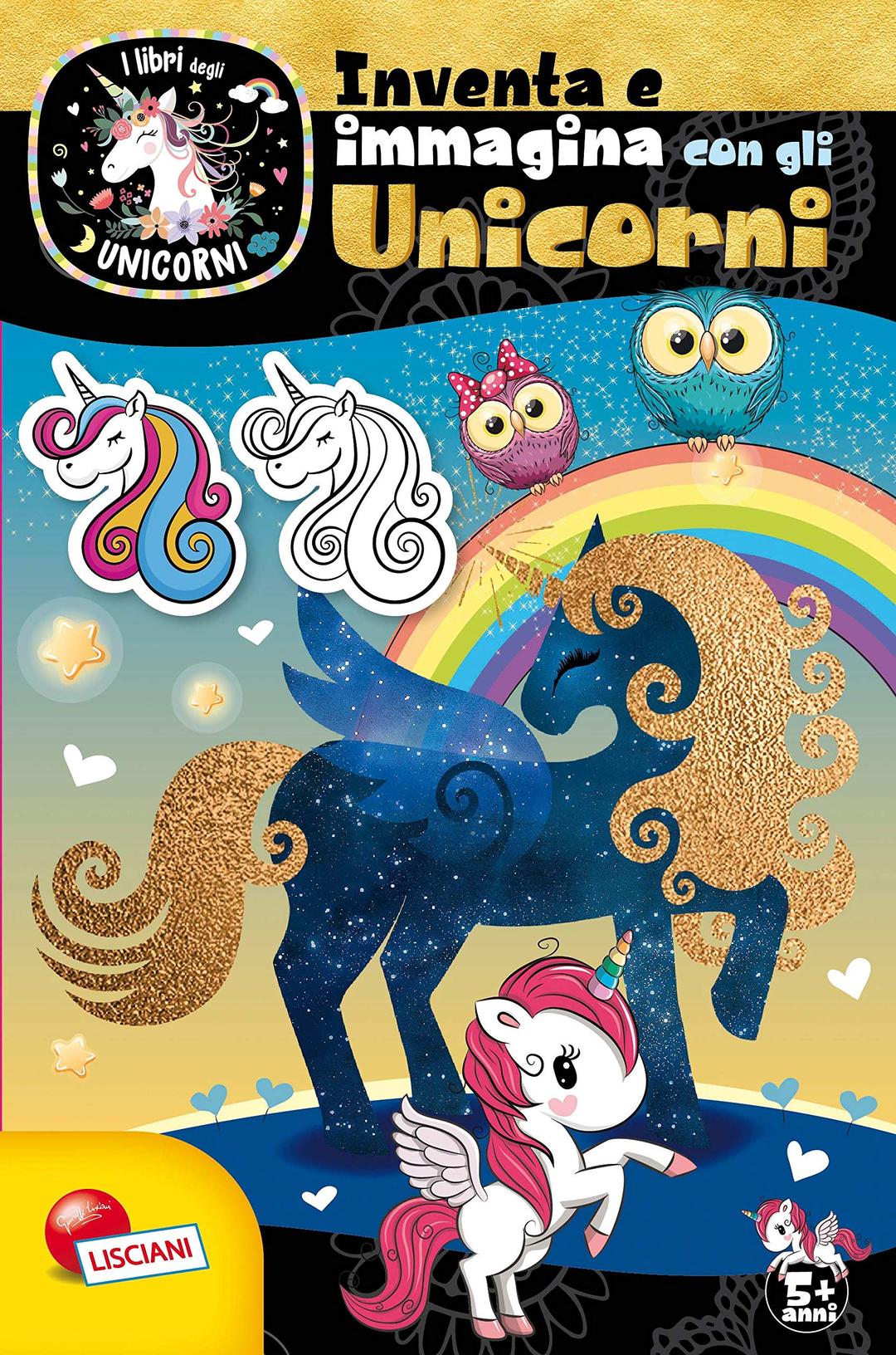 Unicorni - Inventa E Immagina Con Gli Unicorni (1 BOOKS)