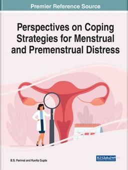 Perspectives on Coping Strategies for Menstrual and Premenstrual Distress