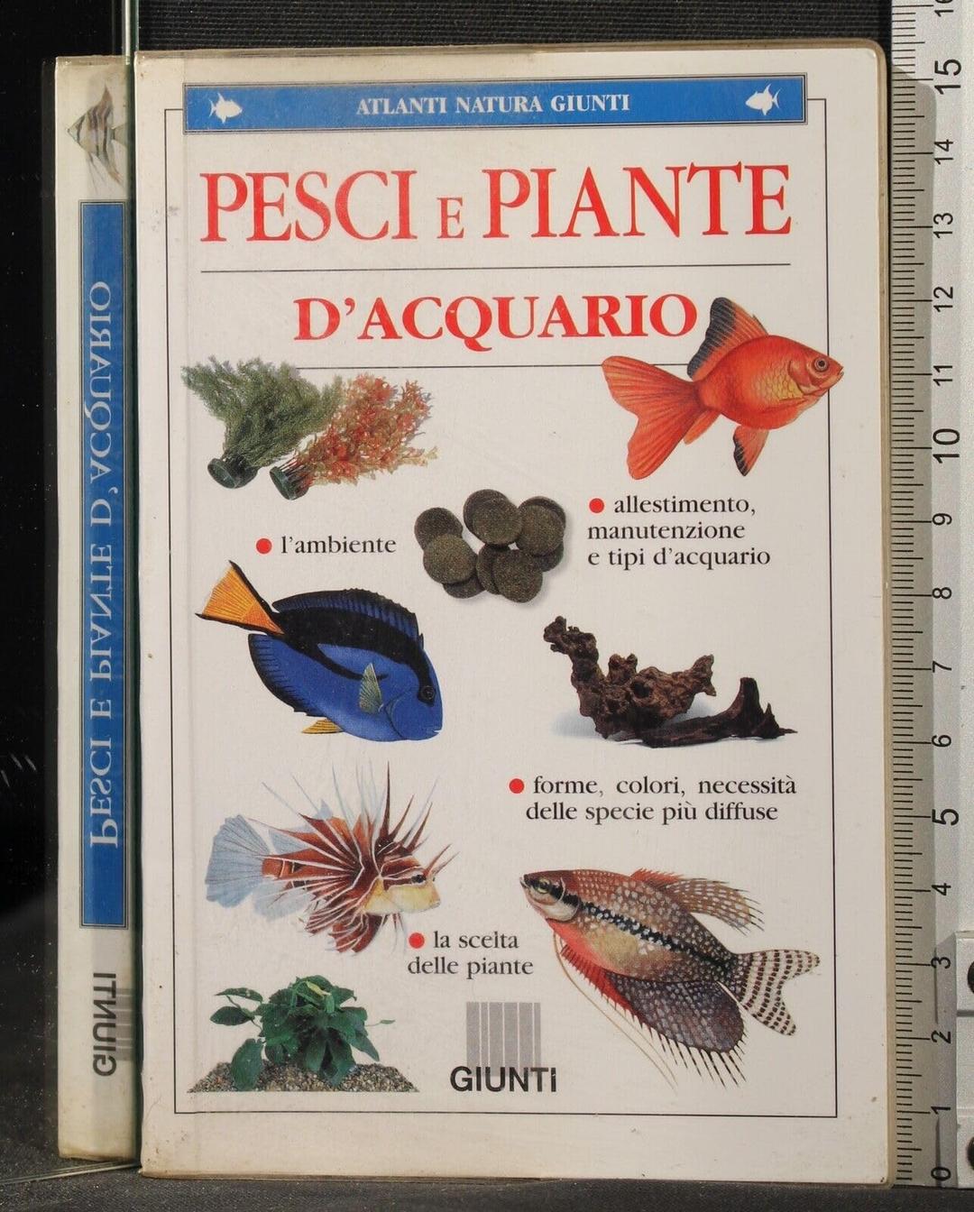 Pesci e piante d'acquario (Atlanti natura Giunti)