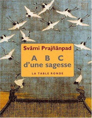 ABC de sagesse : paroles de Swami Prajnanpad