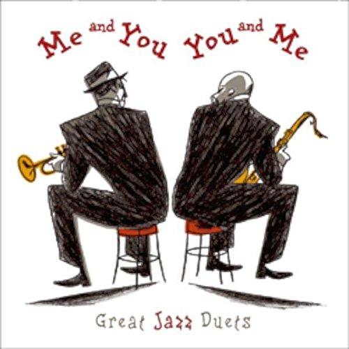 Me and You,You and Me-Great Jazz Duets