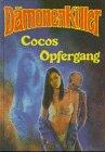 Dämonenkiller, Bd.30, Cocos Opfergang