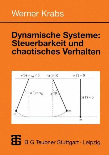 Dynamische Systeme: Steuerbarkeit und chaotisches Verhalten (German Edition)