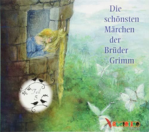 Die schönsten Märchen der Brüder Grimm: Teil 5