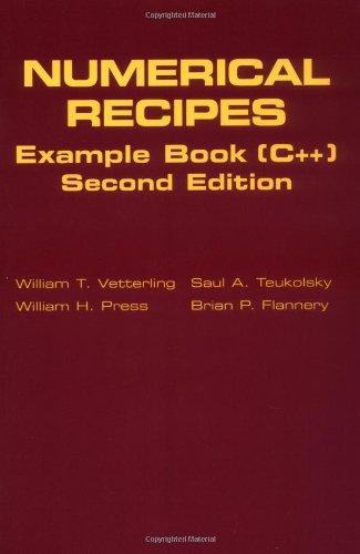 Numerical Recipes Example Book (C++): The Art of Scientific Computing