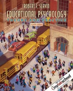 Educational Psychology: Theory and Practice