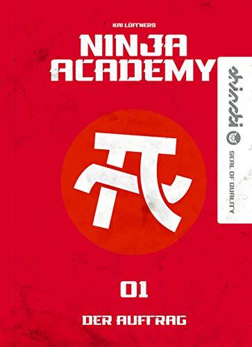 Ninja Academy 1: Der Auftrag