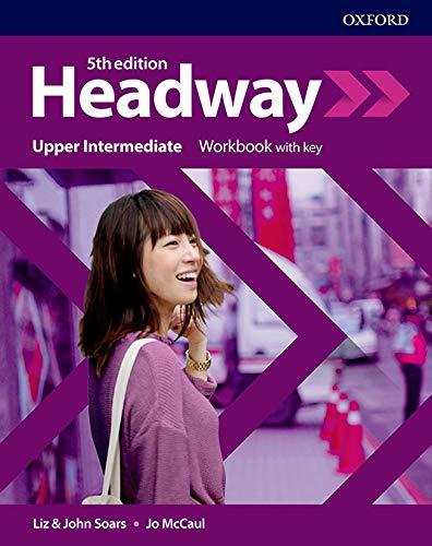 Headway: Upper-Intermediate: Workbook with key (Headway Fifth Edition)