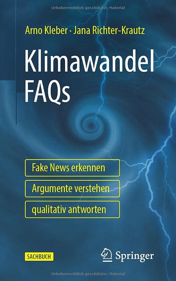 Klimawandel FAQs - Fake News erkennen, Argumente verstehen, qualitativ antworten