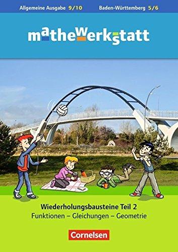 Mathewerkstatt - Mittlerer Schulabschluss - Allgemeine Ausgabe: 10. Schuljahr - Wiederholungsbausteine: Überprüfen - Erinnern - Wiederholen. Arbeitsheft mit eingelegten Lösungen