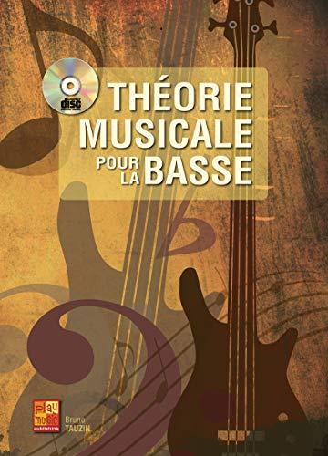 Tauzin Theorie Musicale -BgtrFor Bass Guitar- (Book & CD): Noten, CD für Bass-Gitarre