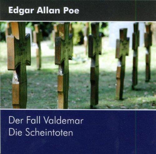 Der Fall Valdemar/die Scheinto