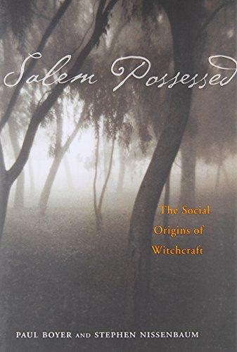 Salem Possessed: Social Origins of Witchcraft (Harvard Paperbacks)