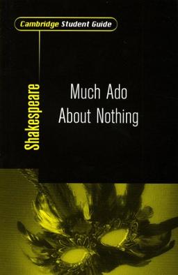 Much Ado about Nothing: Student's Guide