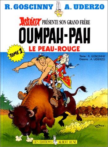 Oumpah-Pah le Peau-Rouge. Vol. 1. Oumpah-Pah, le Peau-Rouge