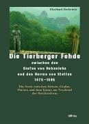 Die Tierberger Fehde zwischen den Grafen von Hohenlohe und den Herren von Stetten 1475 - 1495