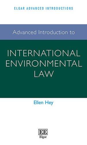 Advanced Introduction to International Environmental Law (Elgar Advanced Introductions)