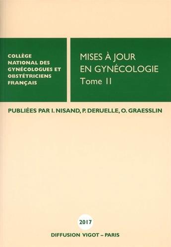 Mises à jour en gynécologie. Vol. 2